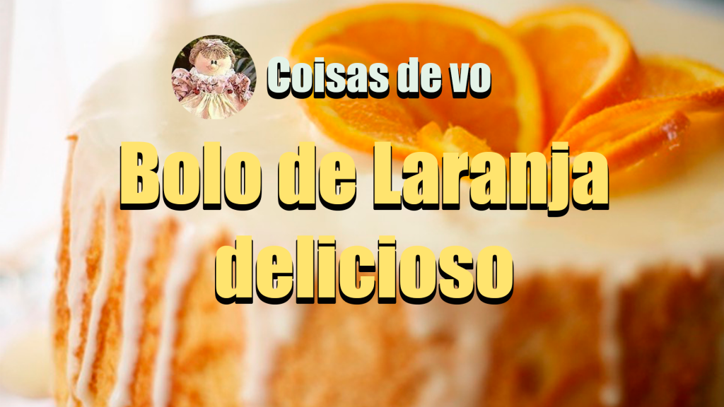 bolo de laranja fofinho